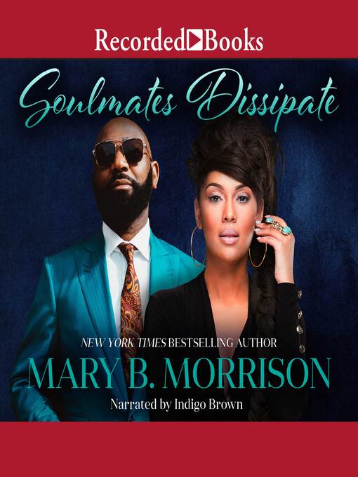 Title details for Soulmates Dissipate by Mary B. Morrison - Available